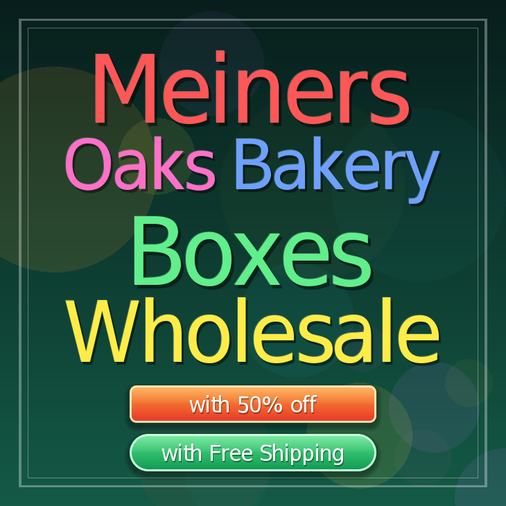 Meiners Oaks bakery boxes