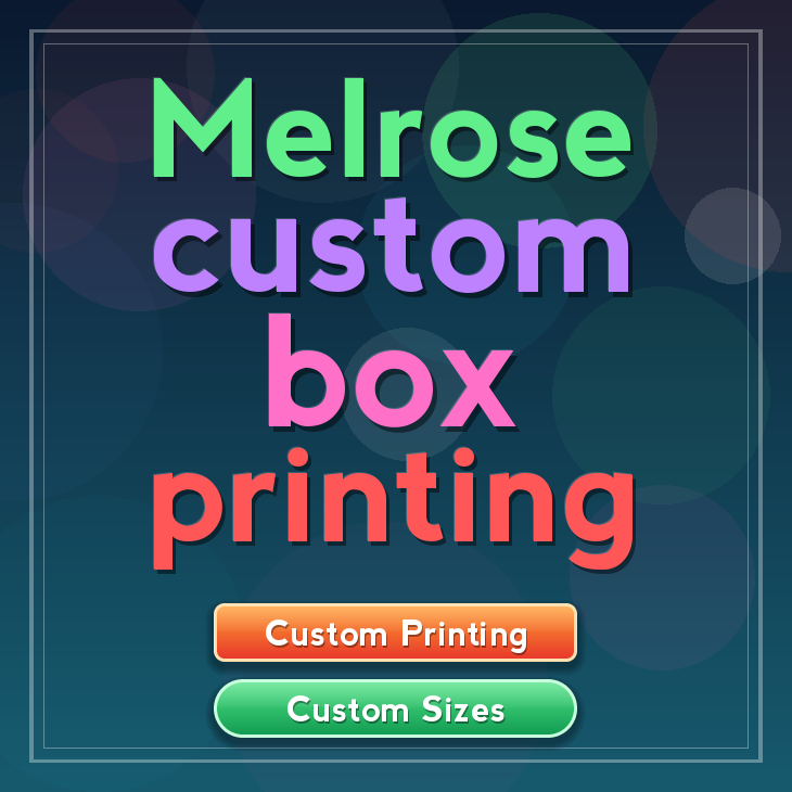 Melrose custom box printing