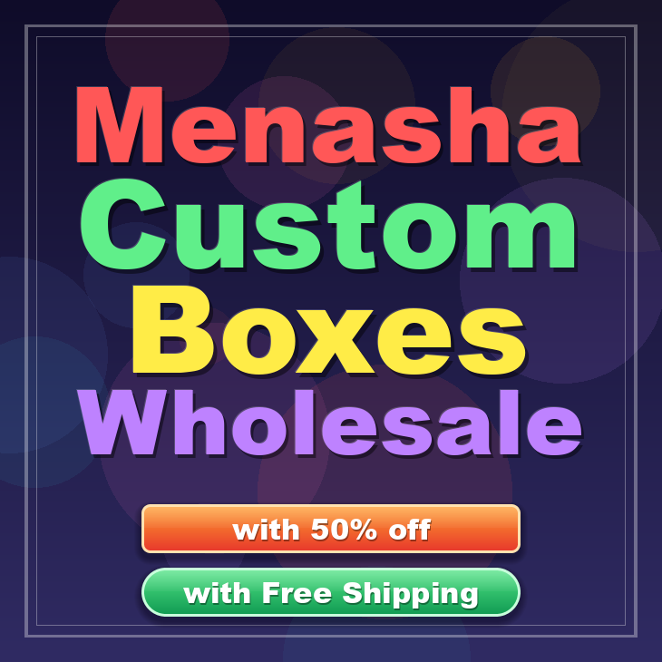 Menasha custom boxes