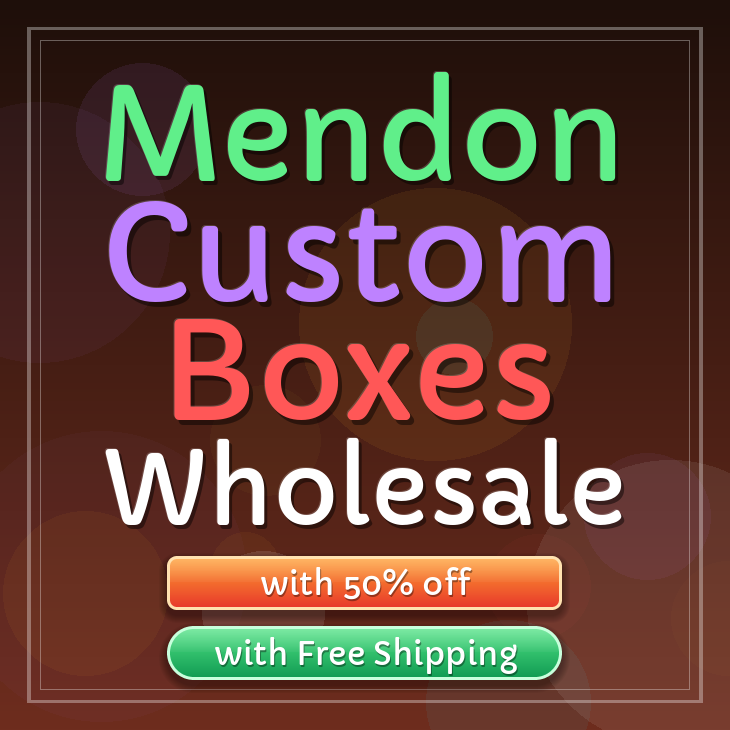 Mendon custom boxes
