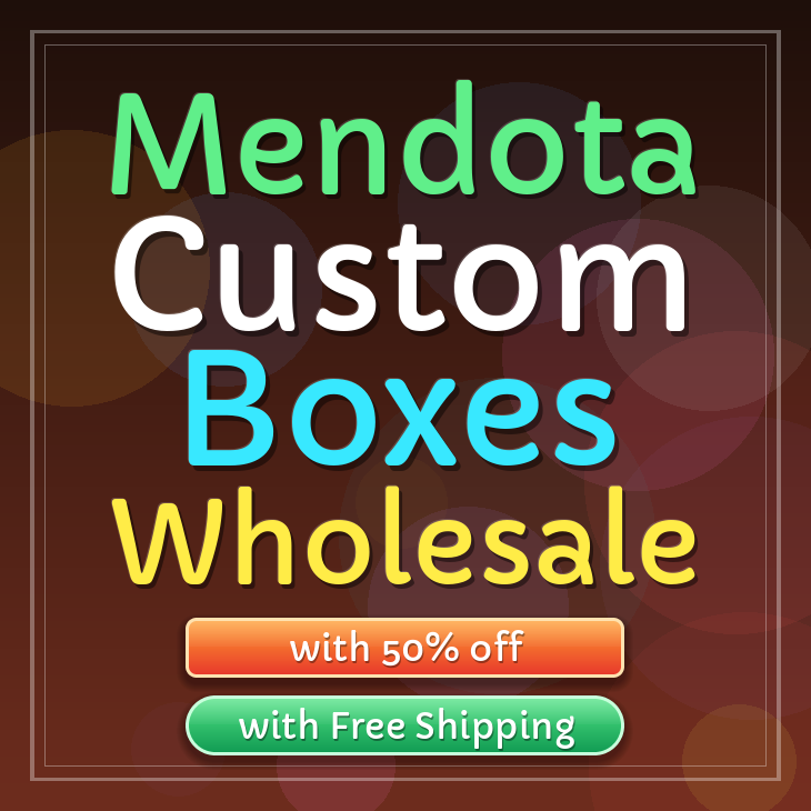Mendota custom boxes