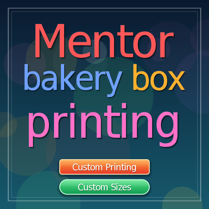 Mentor bakery box printing