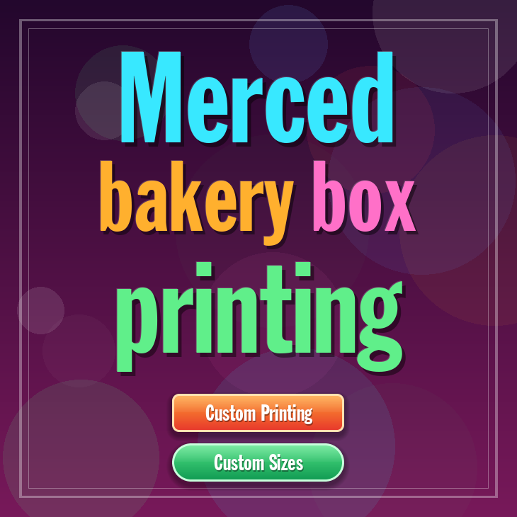 Merced bakery box printing