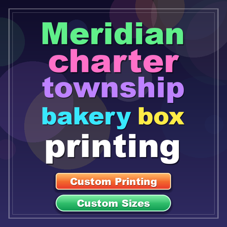 Meridian charter township bakery box printing