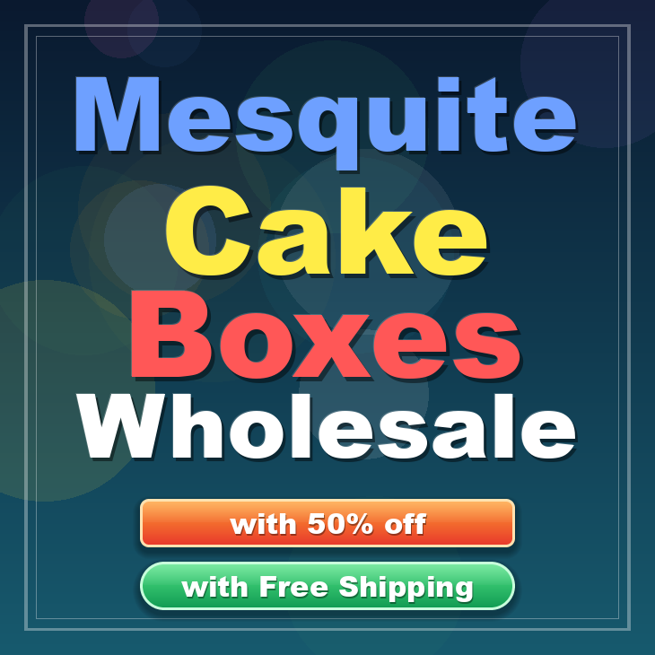 Mesquite cake boxes