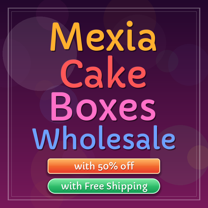 Mexia cake boxes