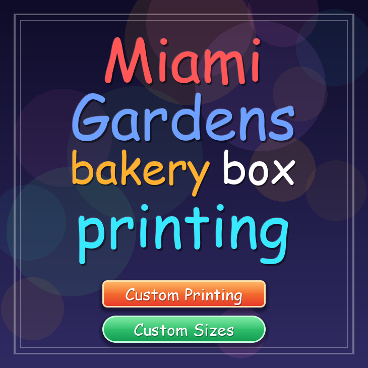 Miami Gardens bakery box printing