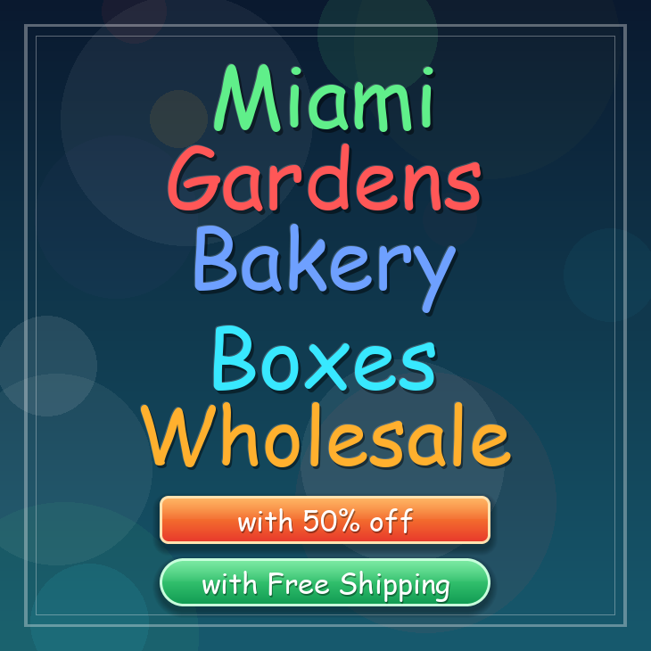 Miami Gardens bakery boxes
