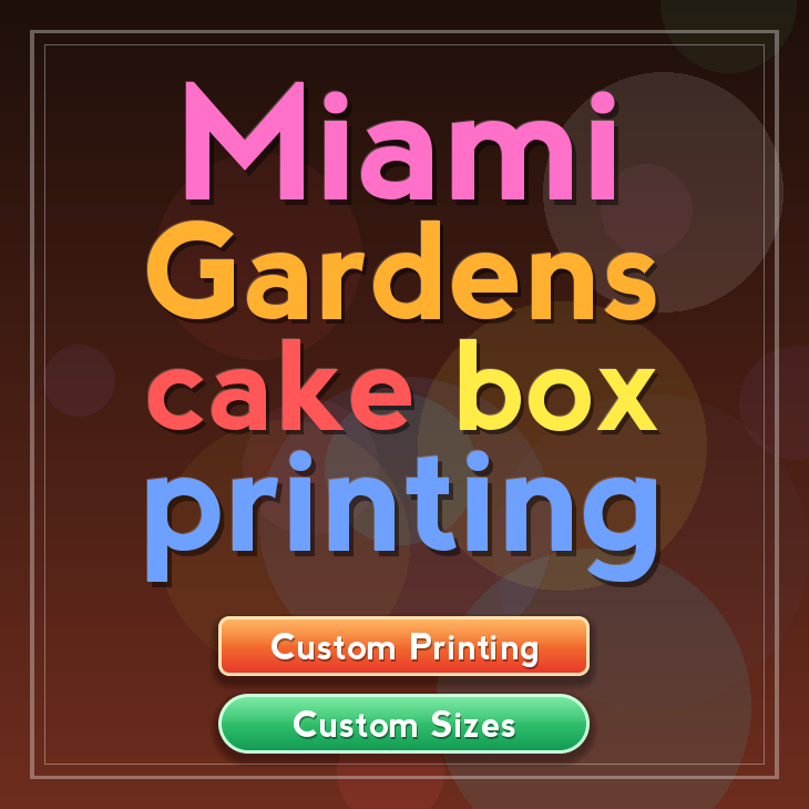 Miami Gardens cake box printing