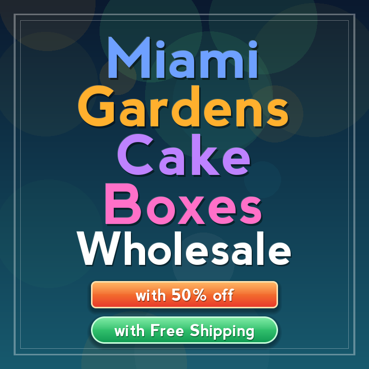 Miami Gardens cake boxes