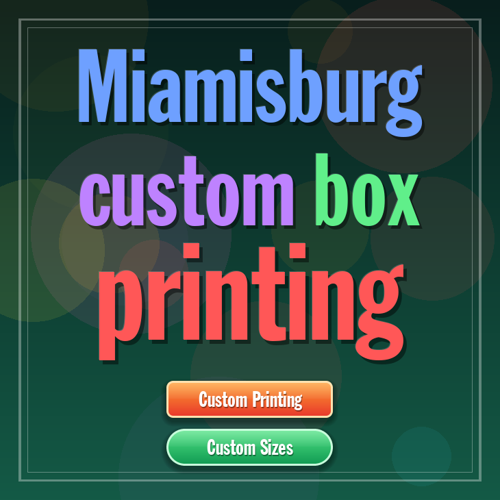 Miamisburg custom box printing