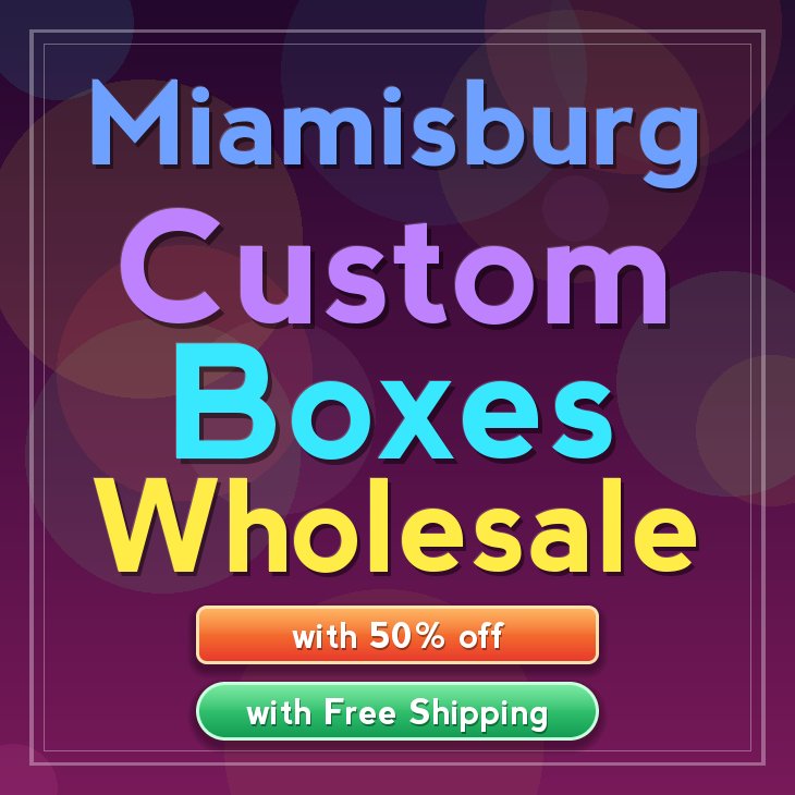 Miamisburg custom boxes