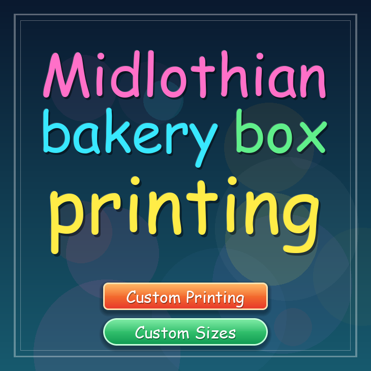 Midlothian bakery box printing