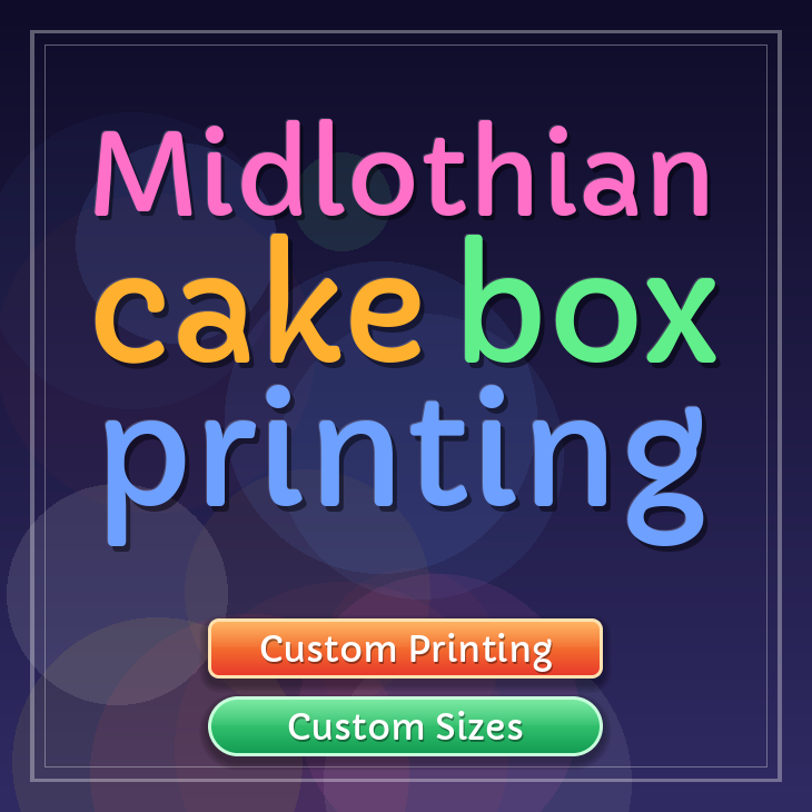 Midlothian cake box printing