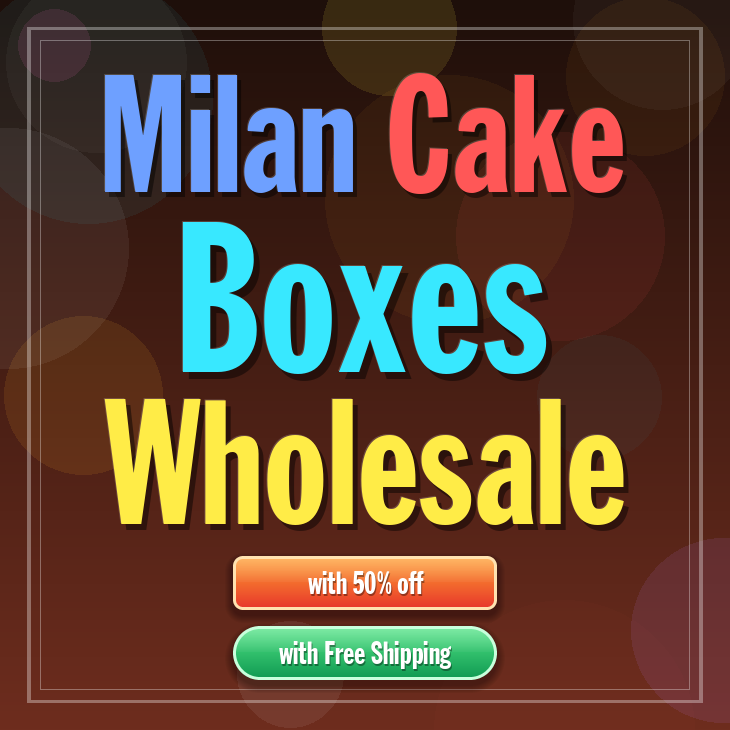 Milan cake boxes