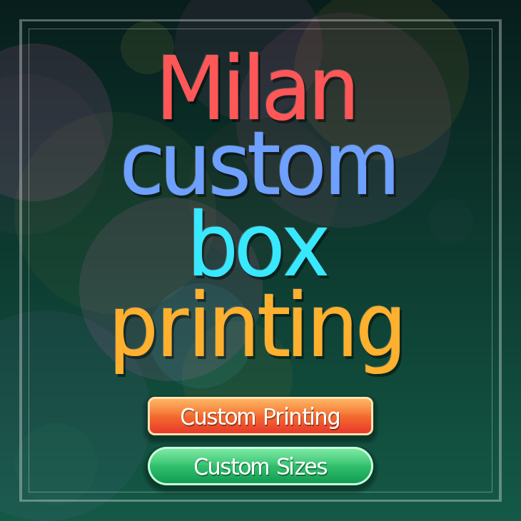 Milan custom box printing