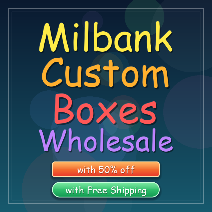 Milbank custom boxes