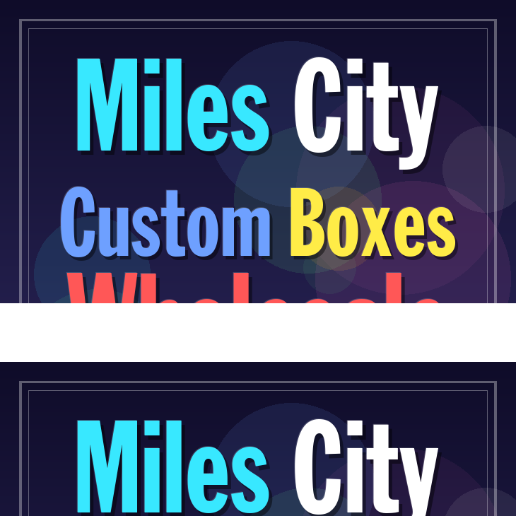 Miles City custom boxes