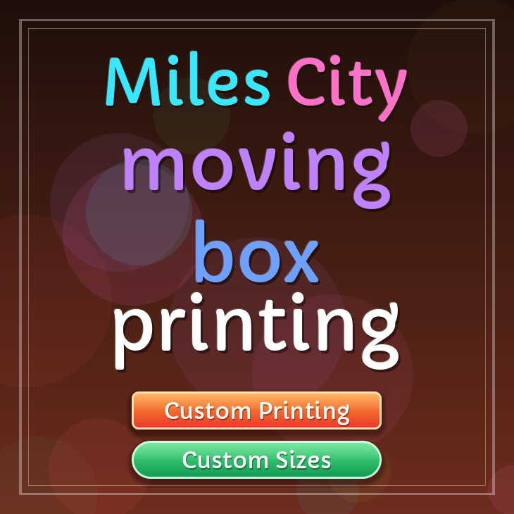 Miles City moving box printing