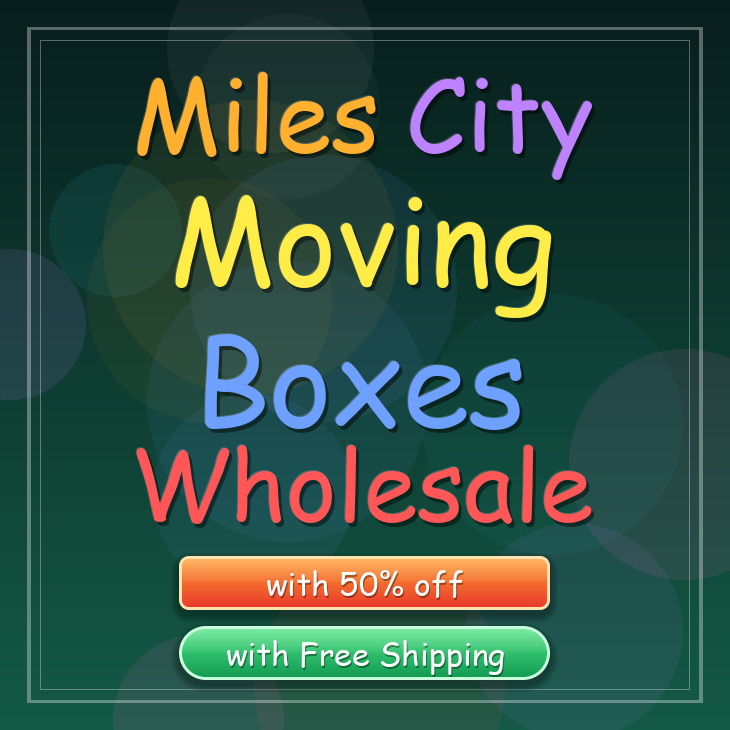 Miles City moving boxes