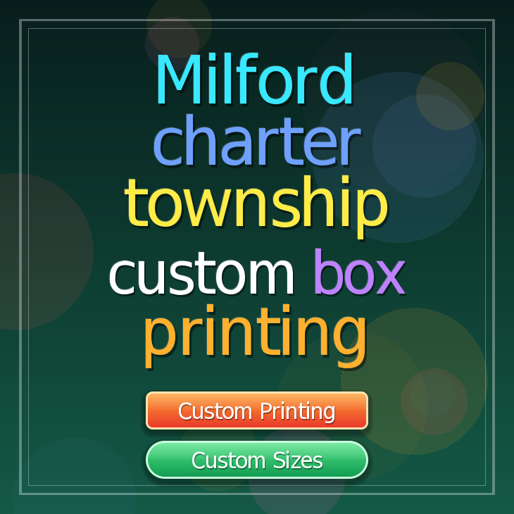 Milford charter township custom box printing