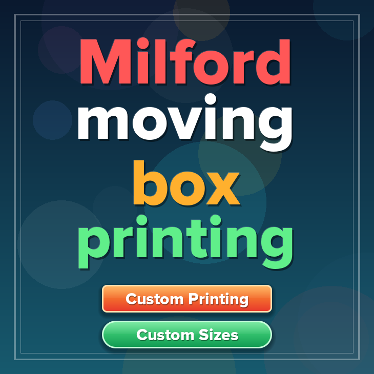 Milford moving box printing
