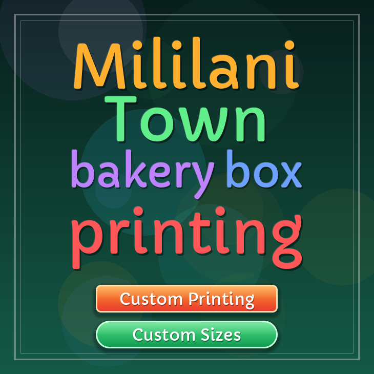 Mililani Town bakery box printing