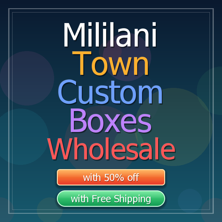 Mililani Town custom boxes