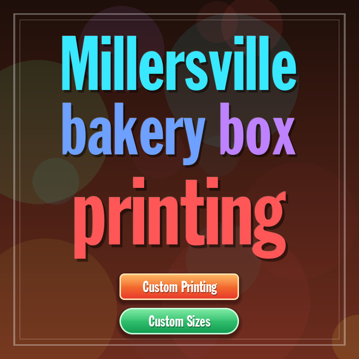 Millersville bakery box printing