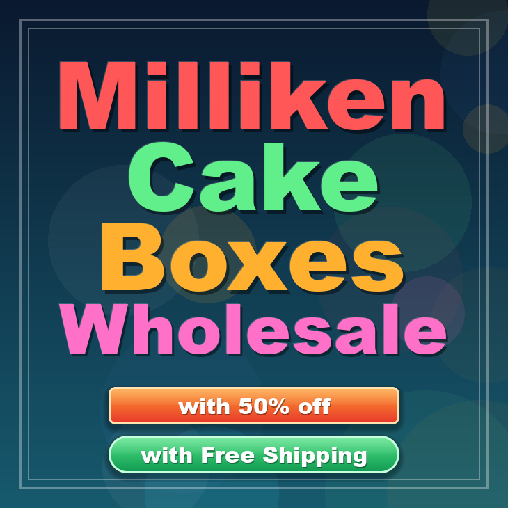 Milliken cake boxes