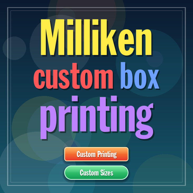 Milliken custom box printing