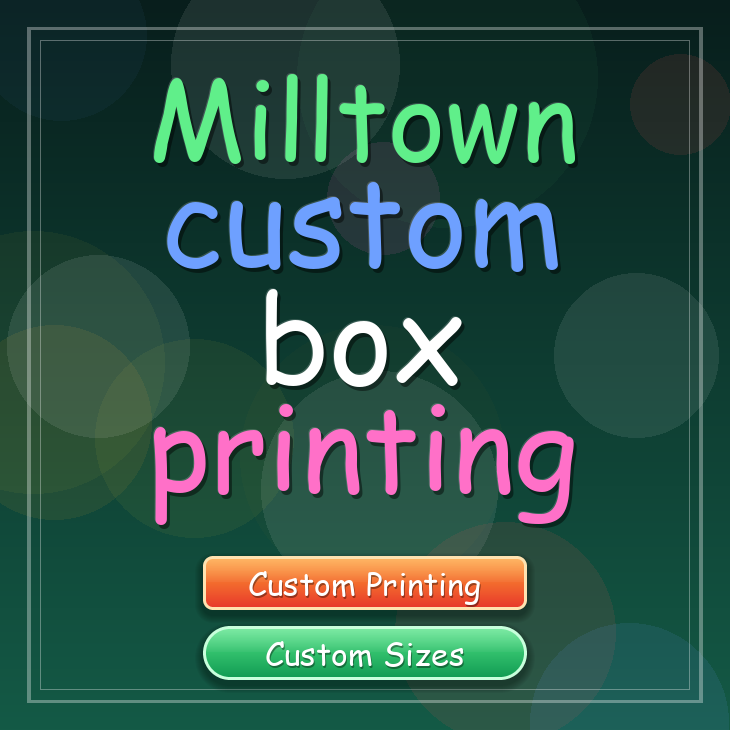 Milltown custom box printing