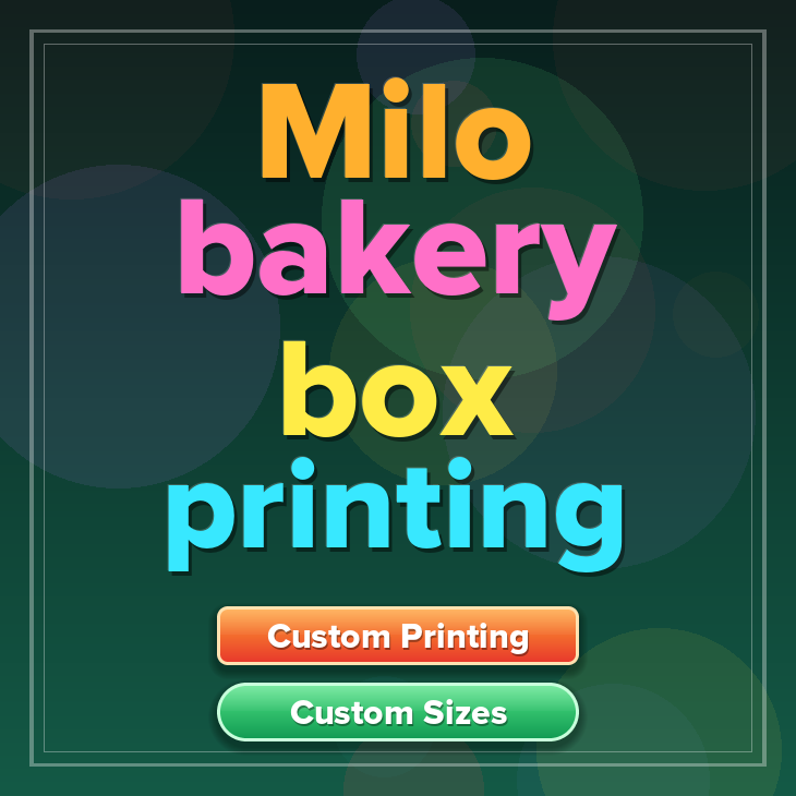 Milo bakery box printing