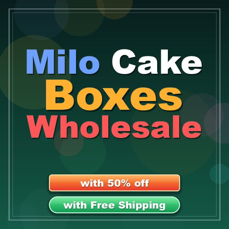 Milo cake boxes