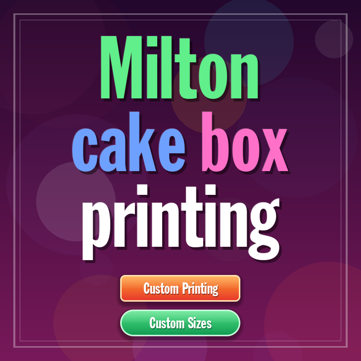 Milton cake box printing