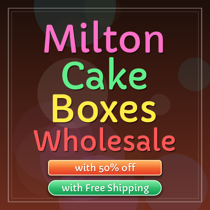 Milton cake boxes
