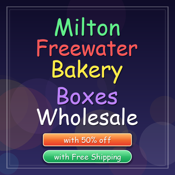 Milton Freewater bakery boxes