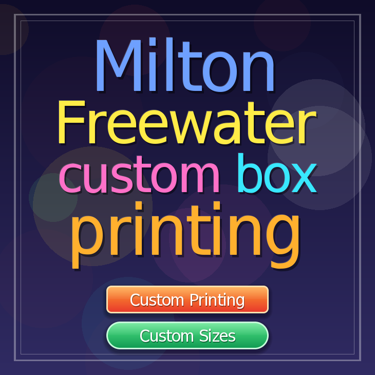 Milton Freewater custom box printing