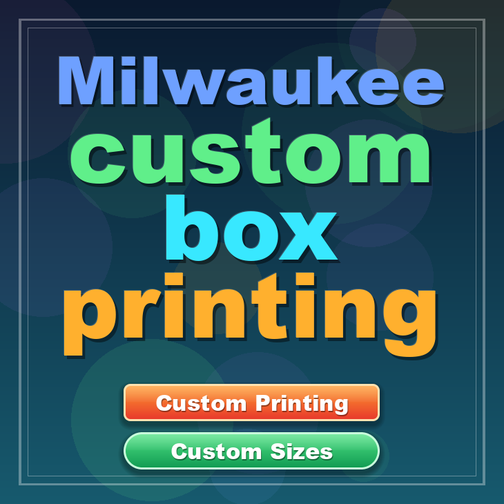 Milwaukee custom box printing