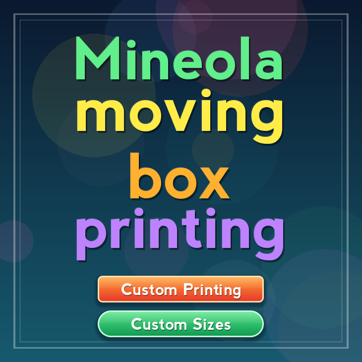 Mineola moving box printing