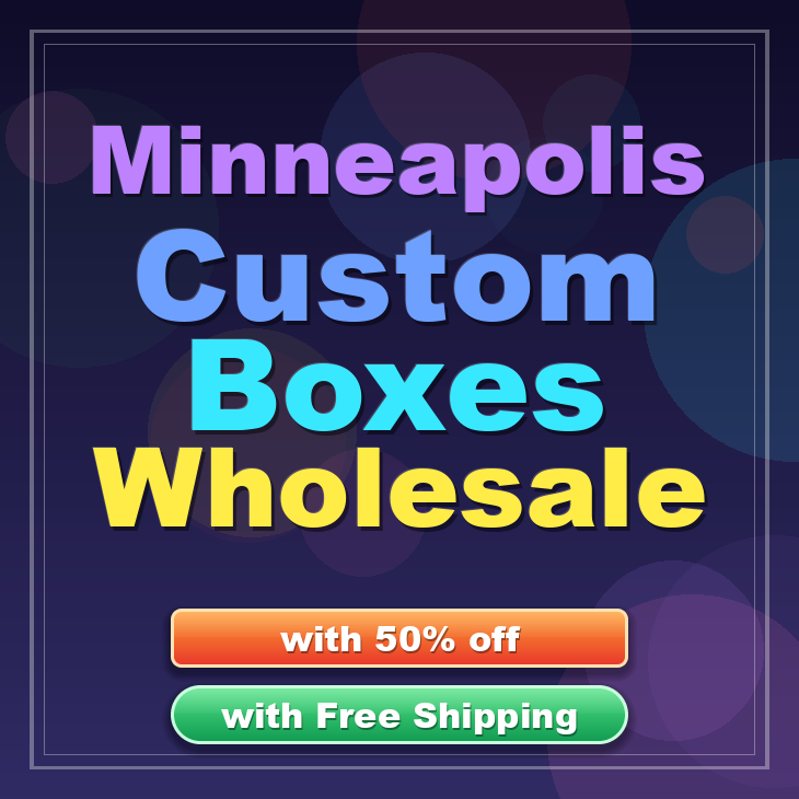 Minneapolis custom boxes
