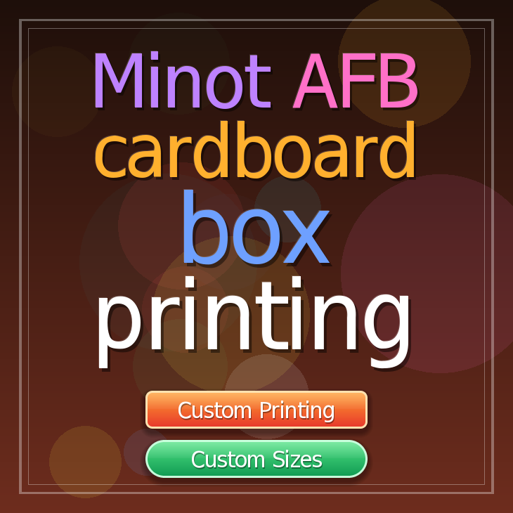 Minot AFB cardboard box printing