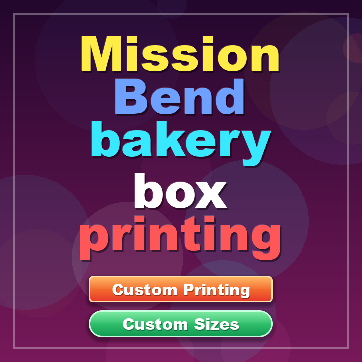 Mission Bend bakery box printing