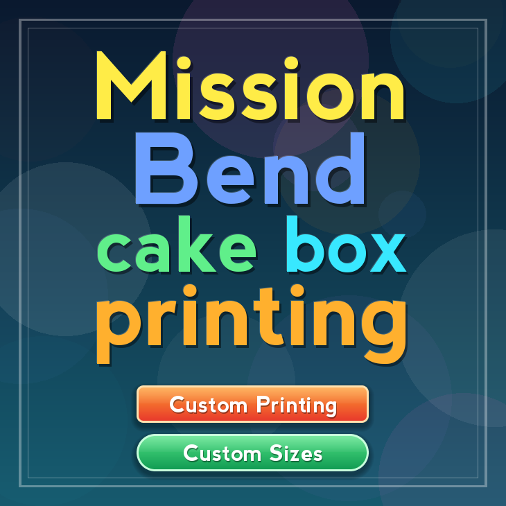 Mission Bend cake box printing
