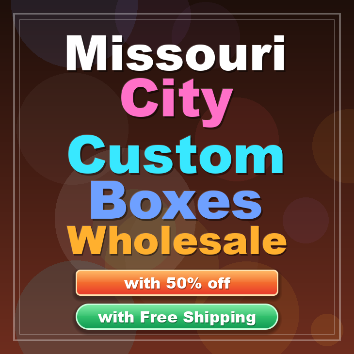 Missouri City custom boxes