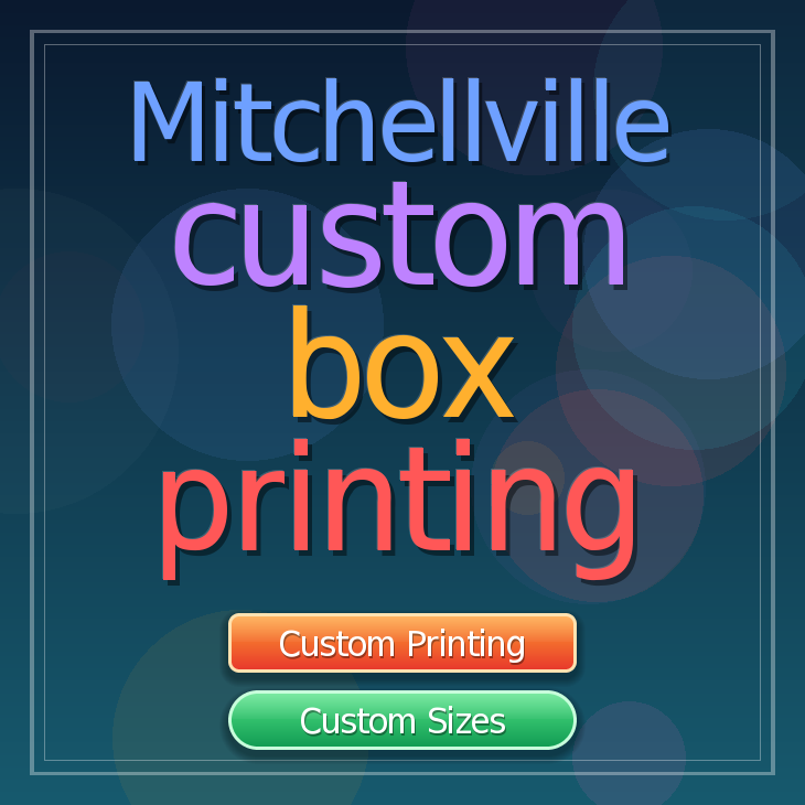 Mitchellville custom box printing