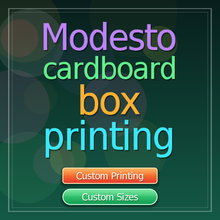 Modesto cardboard box printing