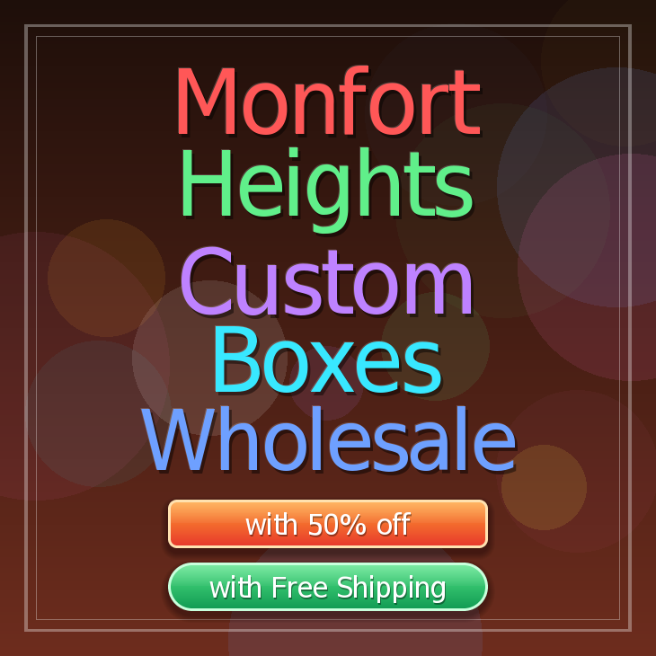 Monfort Heights custom boxes
