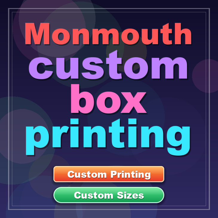 Monmouth custom box printing