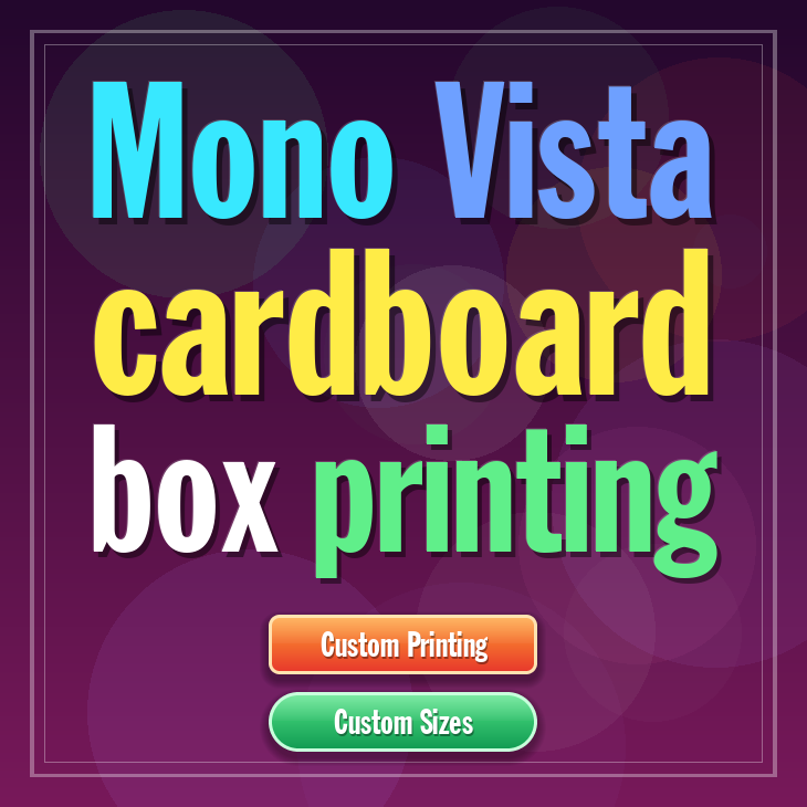 Mono Vista cardboard box printing